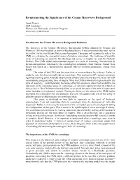 Re-Interpreting the Significance of the Cosmic Microwave Background