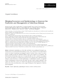 Merging Economics and Epidemiology to Improve the Prediction and Management of Infectious Disease
