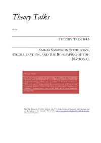 Saskia Sassen on Sociology, Globalization, and the Re-Shaping of the National