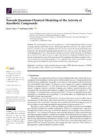 Towards Quantum-Chemical Modeling of the Activity of Anesthetic Compounds