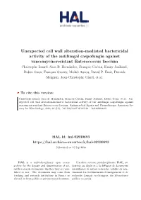 Unexpected Cell Wall Alteration-Mediated Bactericidal