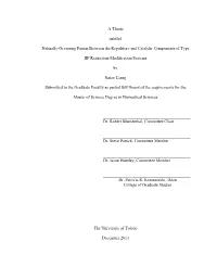 A Thesis Entitled Naturally-Occurring Fusion Between the Regulatory And