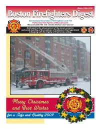 Boston Firefighters Digest Is the Official Mike O’Reilly, L-29 Hector Rodriguez, E-32, L-9