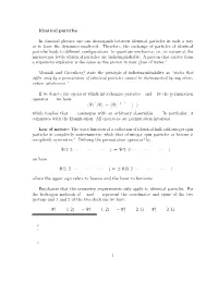 Identical Particles in Classical Physics One Can Distinguish Between