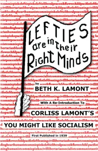 LEFTIES ARE in THEIR RIGHT MINDS Part One