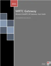 MRTC Gateway Can Be Hosted on Any Windows Version