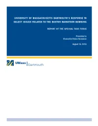 University of Massachusetts Dartmouth's Response to Select Issues Related to the Boston Marathon Bombing