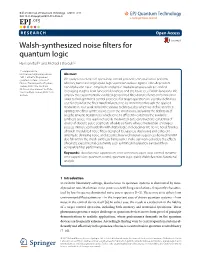 Walsh-Synthesized Noise Filters for Quantum Logic