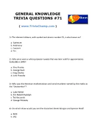 General Knowledge Trivia Questions #71