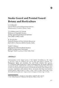 Snake Gourd and Pointed Gourd: Botany and Horticulture