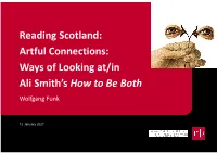 Artful Connections: Ways of Looking At/In Ali Smith's How to Be Both