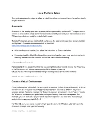 Local Platform Setup Anaconda Create a Virtual Environment