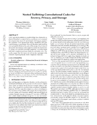 Nested Tailbiting Convolutional Codes for Secrecy, Privacy, and Storage
