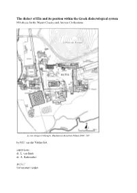 The Dialect of Elis and Its Position Within the Greek Dialectological System MA-Thesis for the Master Classics and Ancient Civilisations