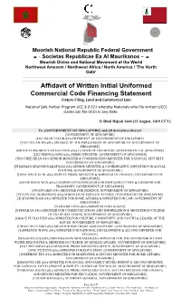 Affidavit of Written Initial Uniformed Commercial Code Financing Statement Fixture Filing, Land and Commercial Lien