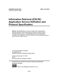 ANSI/NISO Z39.50-2003 Information Retrieval Application Service Definition and Protocol Specification