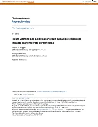 Future Warming and Acidification Result in Multiple Ecological Impacts to a Temperate Coralline
