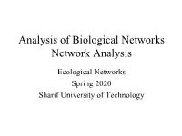 Analysis of Biological Networks Network Analysis