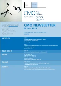 CMO NEWSLETTER Editor: Giuseppe Richeri Co-Editor: Qing Luo N