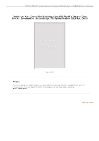 Download Ebook ^ Javascript: Ajax, Cross-Site Scripting, Couchdb