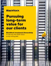 Pursuing Long-Term Value for Our Clients