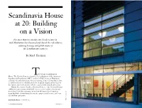 Scandinavian Review Scandinavia House at 20: Building on a Vision