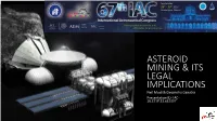 REASONS to MIND ASTEROIDS with the Rapid Progress Made In