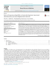 Roles of Long Noncoding Rnas in Brain Development, Functional Diversification and Neurodegenerative Diseases