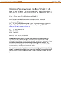 Silicene/Germanene on Mgx2 (X = Cl, Br, and I) for Li-Ion Battery Applications