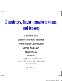 Z Matrices, Linear Transformations, and Tensors