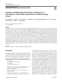 A Placebo-Controlled Study of the Effects of Ayahuasca, Set and Setting on Mental Health of Participants in Ayahuasca Group Retreats