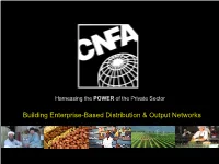 Building Enterprise-Based Distribution & Output Networks