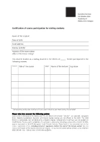 Certification of Course Participation for Visiting Students Name of the Student