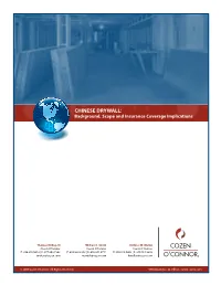 CHINESE DRYWALL: Background, Scope and Insurance Coverage Implications