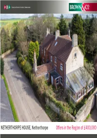 Offers in the Region of £400,000 NETHERTHORPE HOUSE