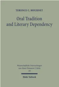 Oral Tradition and Literary Dependency. Variability and Stability in the Synoptic Tradition and Q