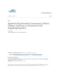 Against the Psychoanalytic Unconscious: Deleuze, Guattari, and Desire As a Heuristic for Self-Regulating Biopolitics," Occam's Razor: Vol