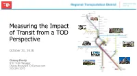 Measuring the Impact of Transit from a TOD Perspective