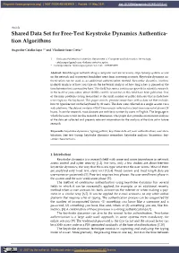 Shared Data Set for Free-Text Keystroke Dynamics Authentica- Tion Algorithms