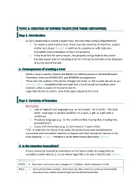 TOPIC 2: CREATION of EXPRESS TRUSTS (THE THREE CERTAINTIES) Step 1. Introduction A. Consequences of Creating a Trust Step 2
