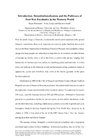 Introduction. Deinstitutionalisation and the Pathways of Post-War Psychiatry in the Western World Despo Kritsotaki1, Vicky Long2 and Matthew Smith3