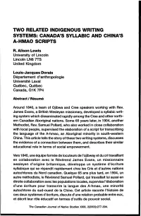 Two Related Indigenous Writing Systems: Canada's Syllabic and China's A-Hmao Scripts