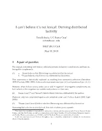 I Can't Believe It's Not Lexical: Deriving Distributed Factivity