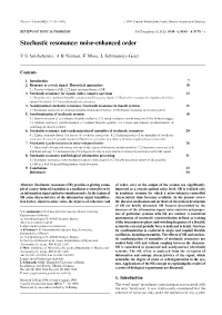 Stochastic Resonance: Noise-Enhanced Order