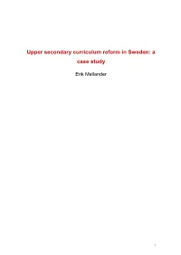 Upper Secondary Curriculum Reform in Sweden: a Case Study