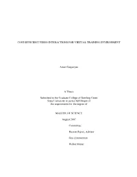 Cost-Efficient Video Interactions for Virtual Training Environment