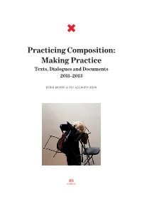 Practicing Composition: Making Practice Texts, Dialogues and Documents 2011–2013