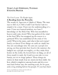 The First Lesson. the Reader Begins a Reading from the Proverbs the Words of Agur Son of Jakeh of Massa