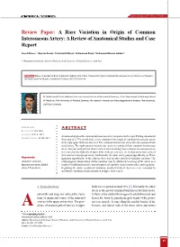 A Rare Variation in Origin of Common Interosseous Artery: a Review of Anatomical Studies and Case Report
