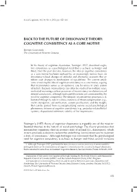 Back to the Future of Dissonance Theory: Cognitive Consistency As a Core Motive